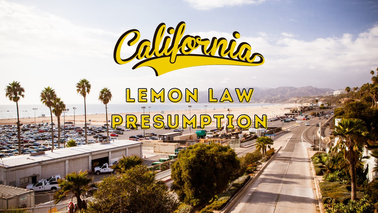 California Lemon Law Presumption The Barry Law Firm