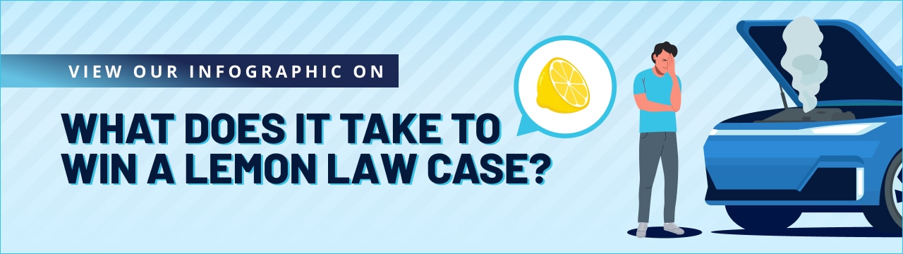 What Does It Take to Win a Lemon Law Case?
