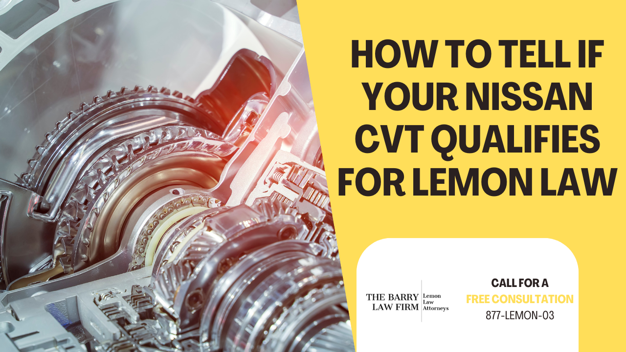 How to Tell if Your Nissan CVT Qualifies for Lemon Law